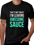 Awesome Sauce Tee - Funny Slogan T-Shirt