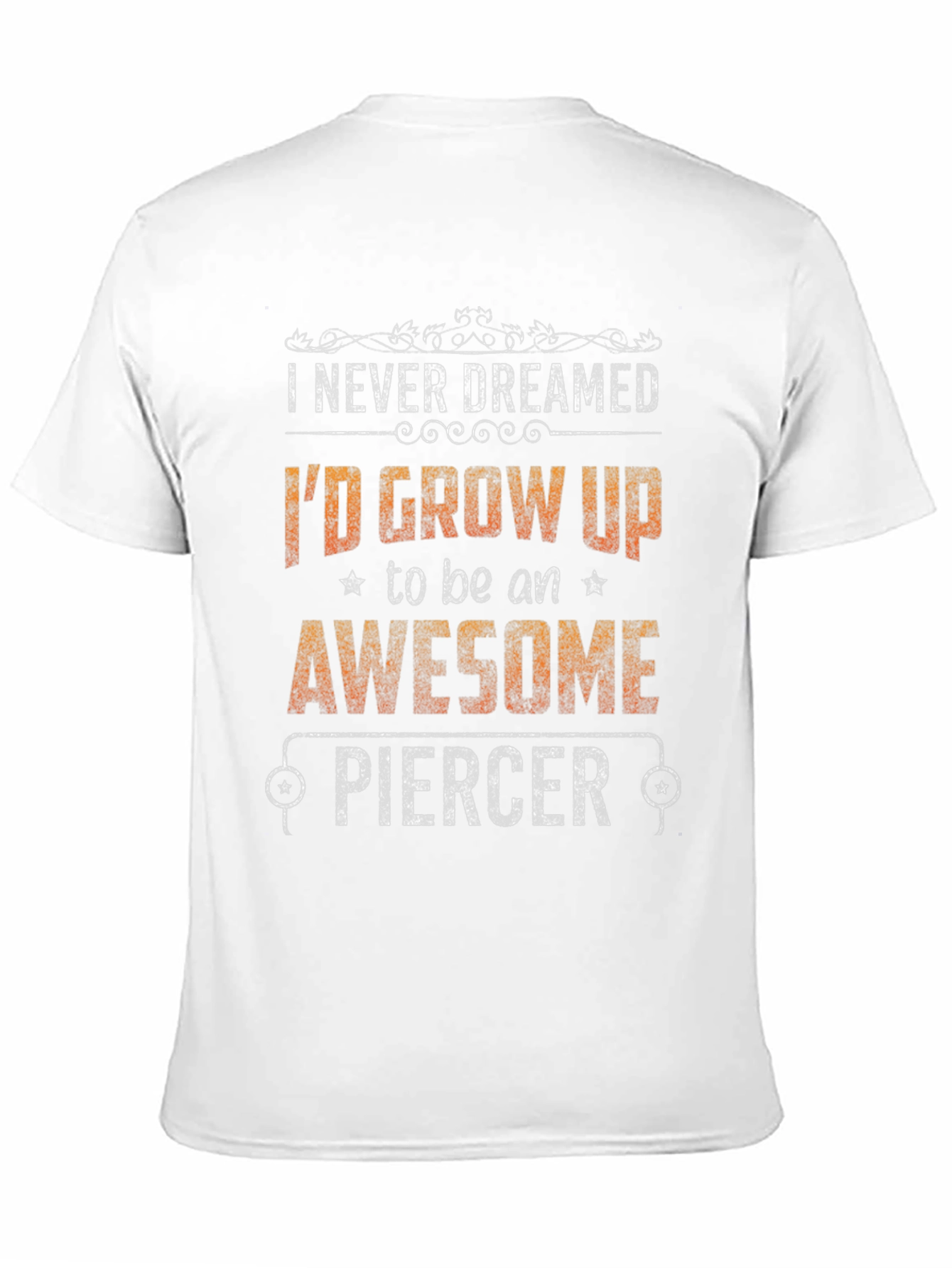 Awesome Piercer Graphic Tee - Funny Job Pride T-Shirt