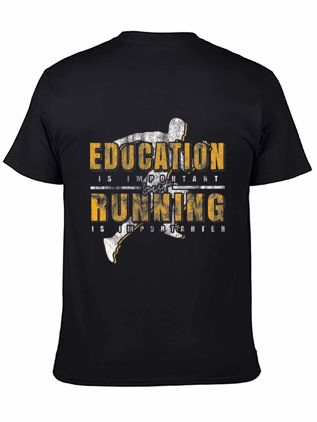 Education Running T-Shirt: Important & Importanter