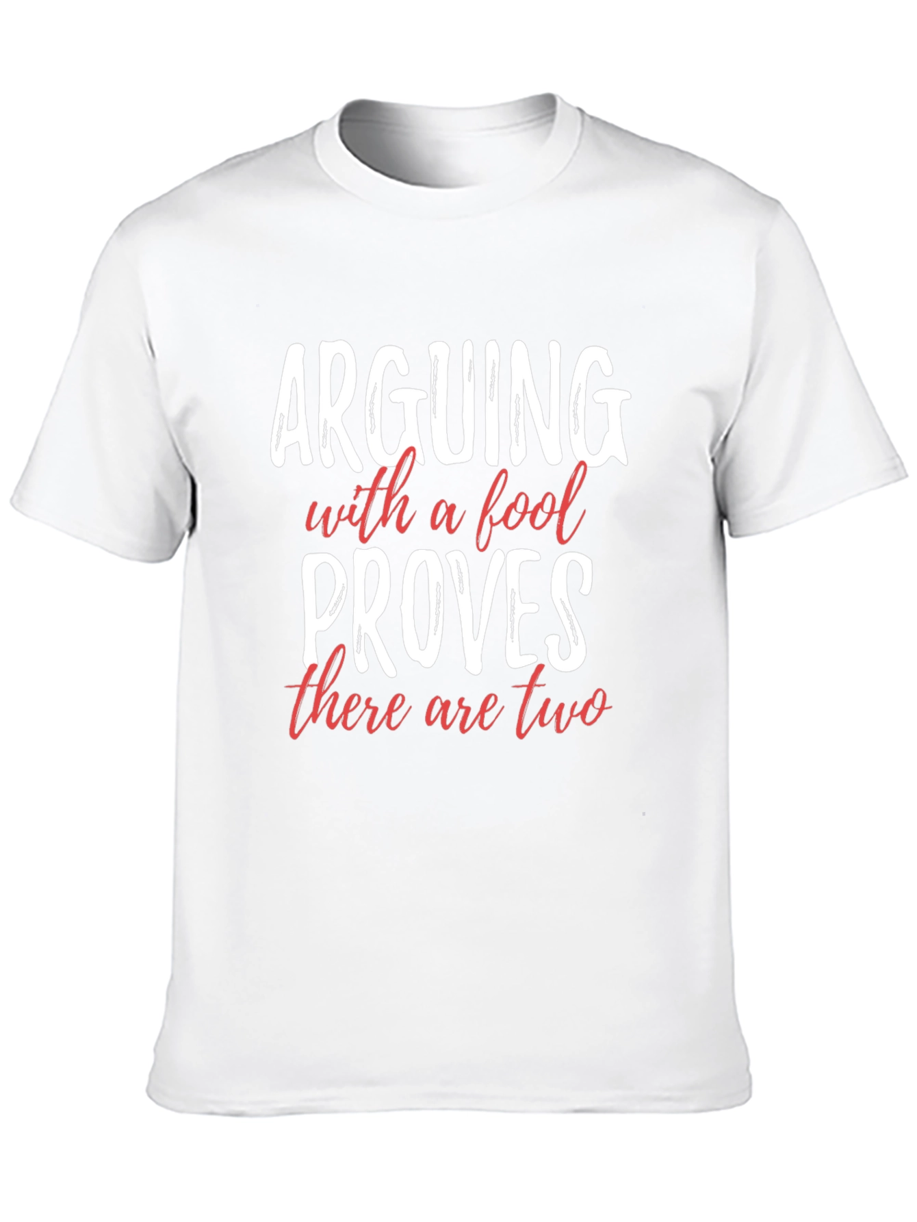 Arguing With a Fool T-Shirt Funny Sarcastic Tee