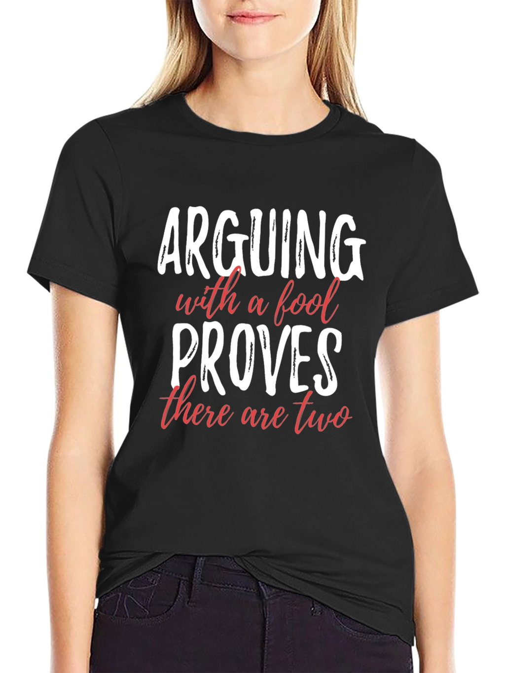 Arguing With a Fool T-Shirt Funny Sarcastic Tee