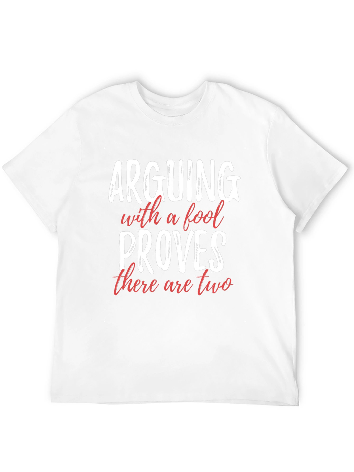 Arguing With a Fool T-Shirt Funny Sarcastic Tee