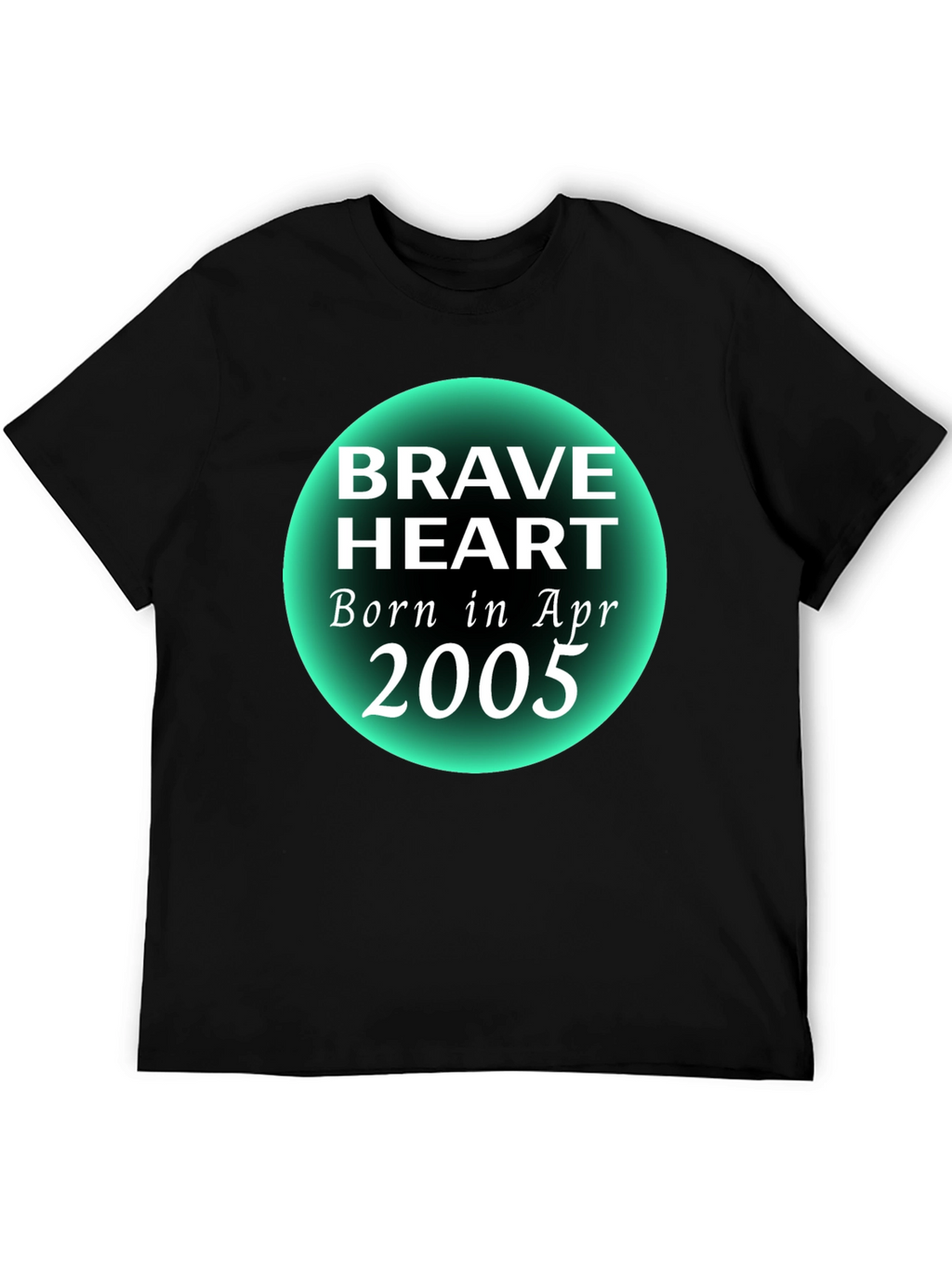 Brave Heart Born in April 2005 T-Shirt