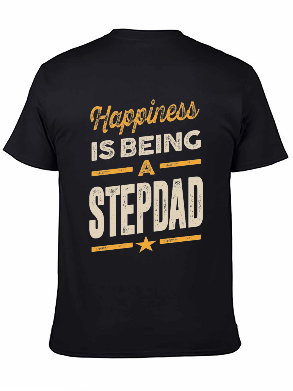 Happiness Is Being A Stepdad T-Shirt