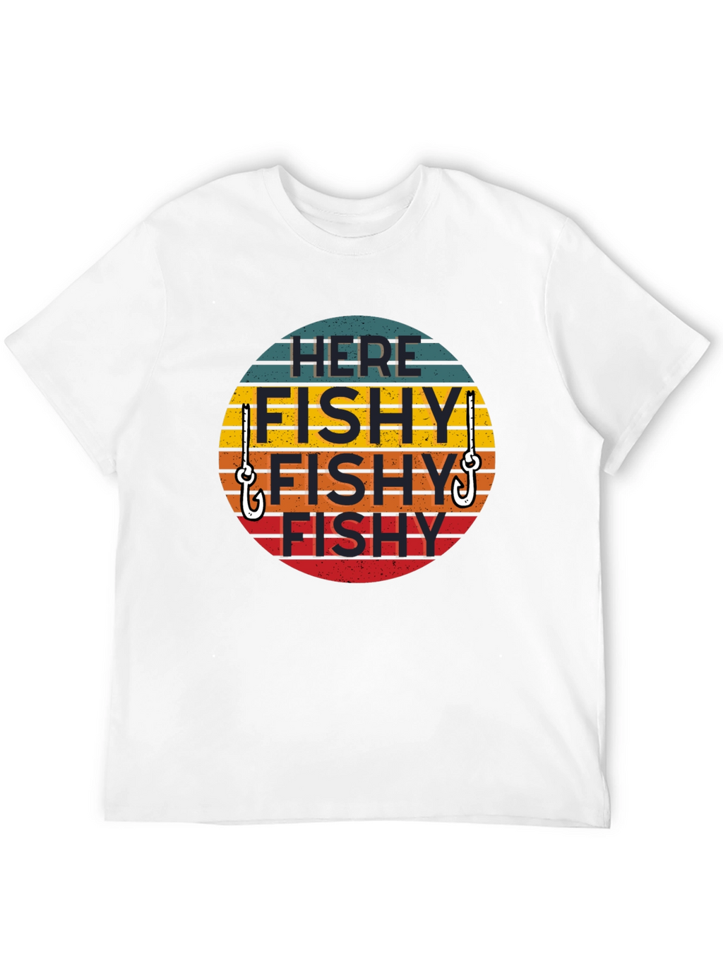 Here Fishy Fishy T-Shirt - Fishing Humor Tee