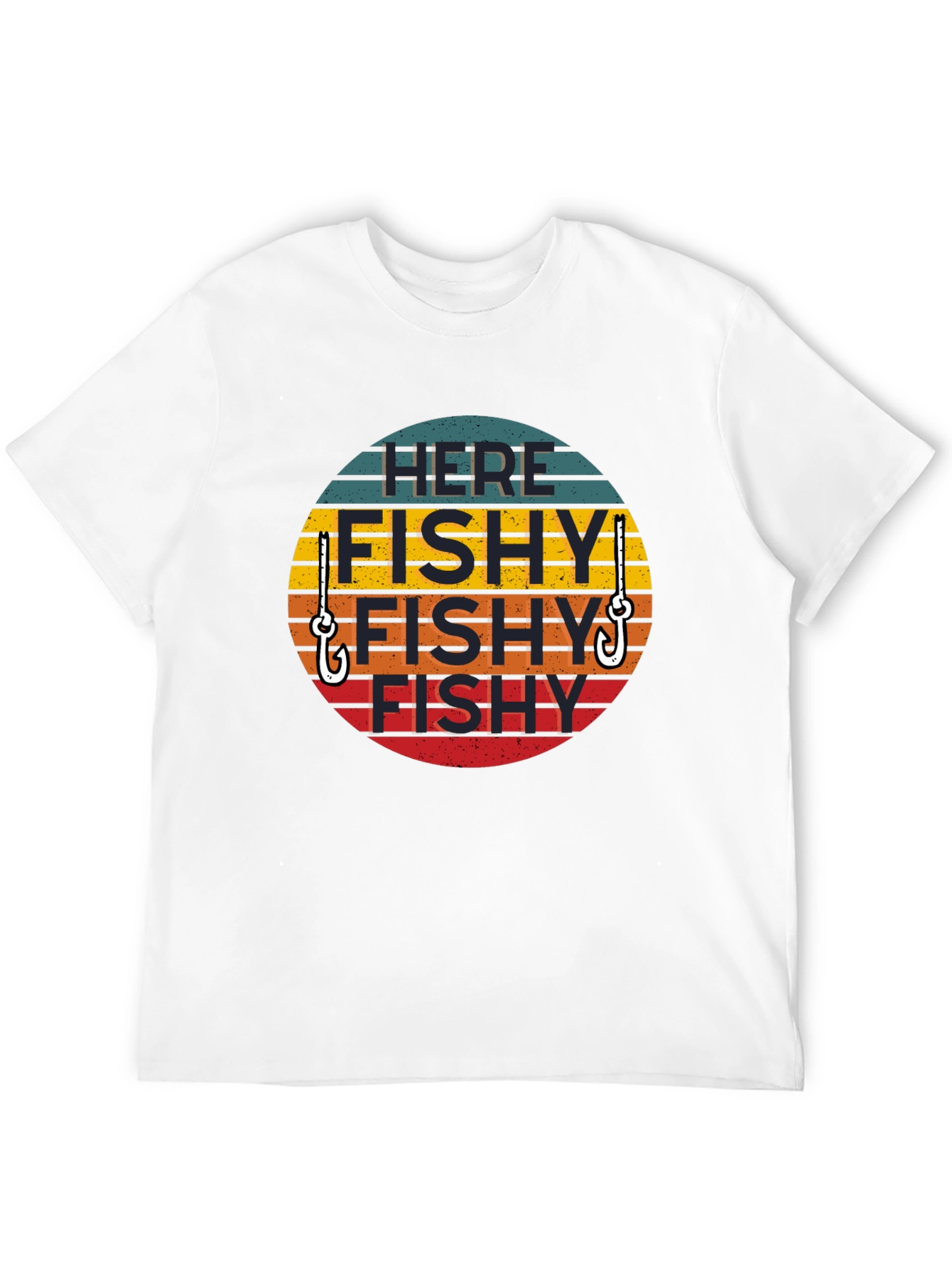 Here Fishy Fishy T-Shirt - Fishing Humor Tee