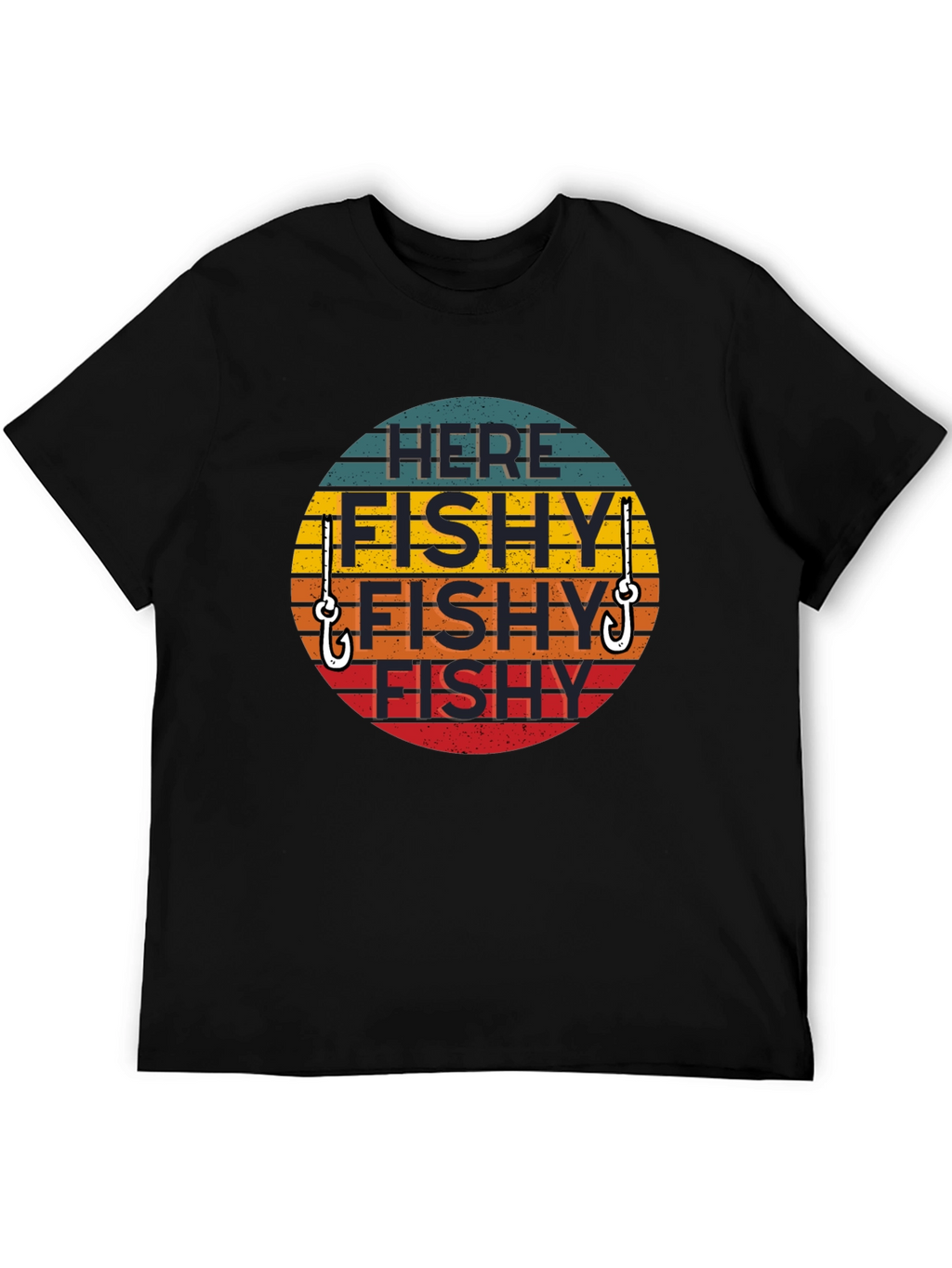 Here Fishy Fishy T-Shirt - Fishing Humor Tee