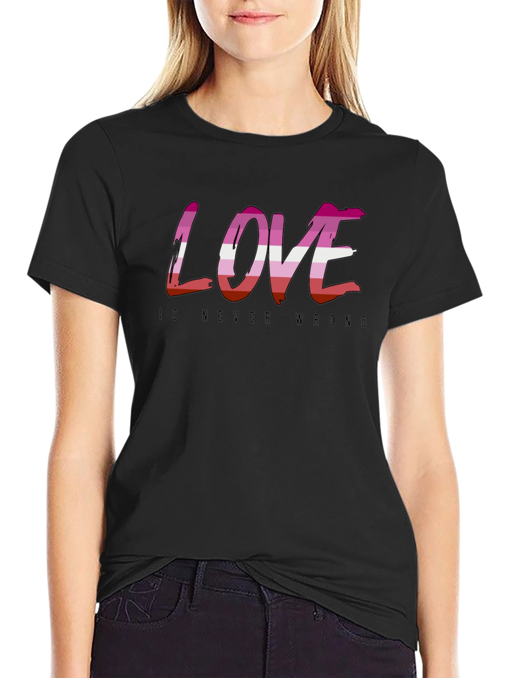 Love is Never Wrong Lesbian Pride T-Shirt