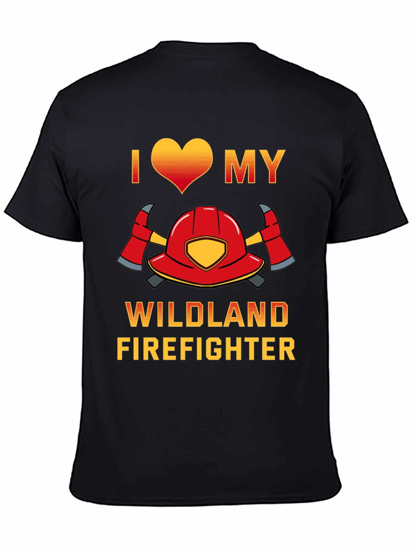 I Love My Wildland Firefighter T-Shirt
