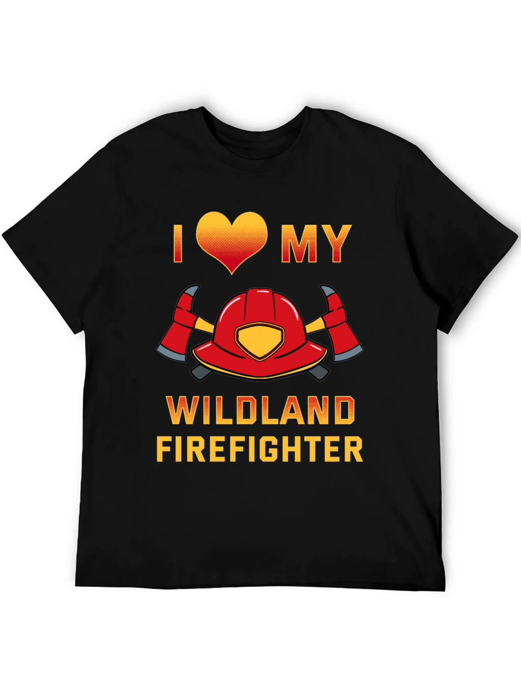 I Love My Wildland Firefighter T-Shirt