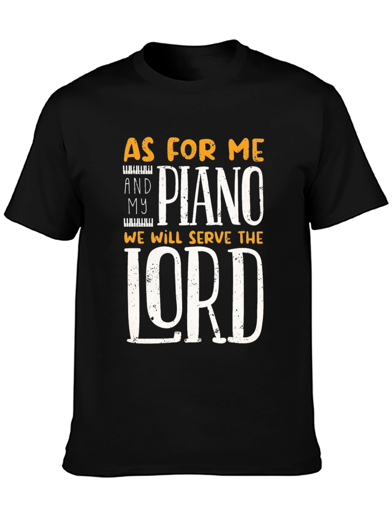 Piano Serve the Lord T-Shirt