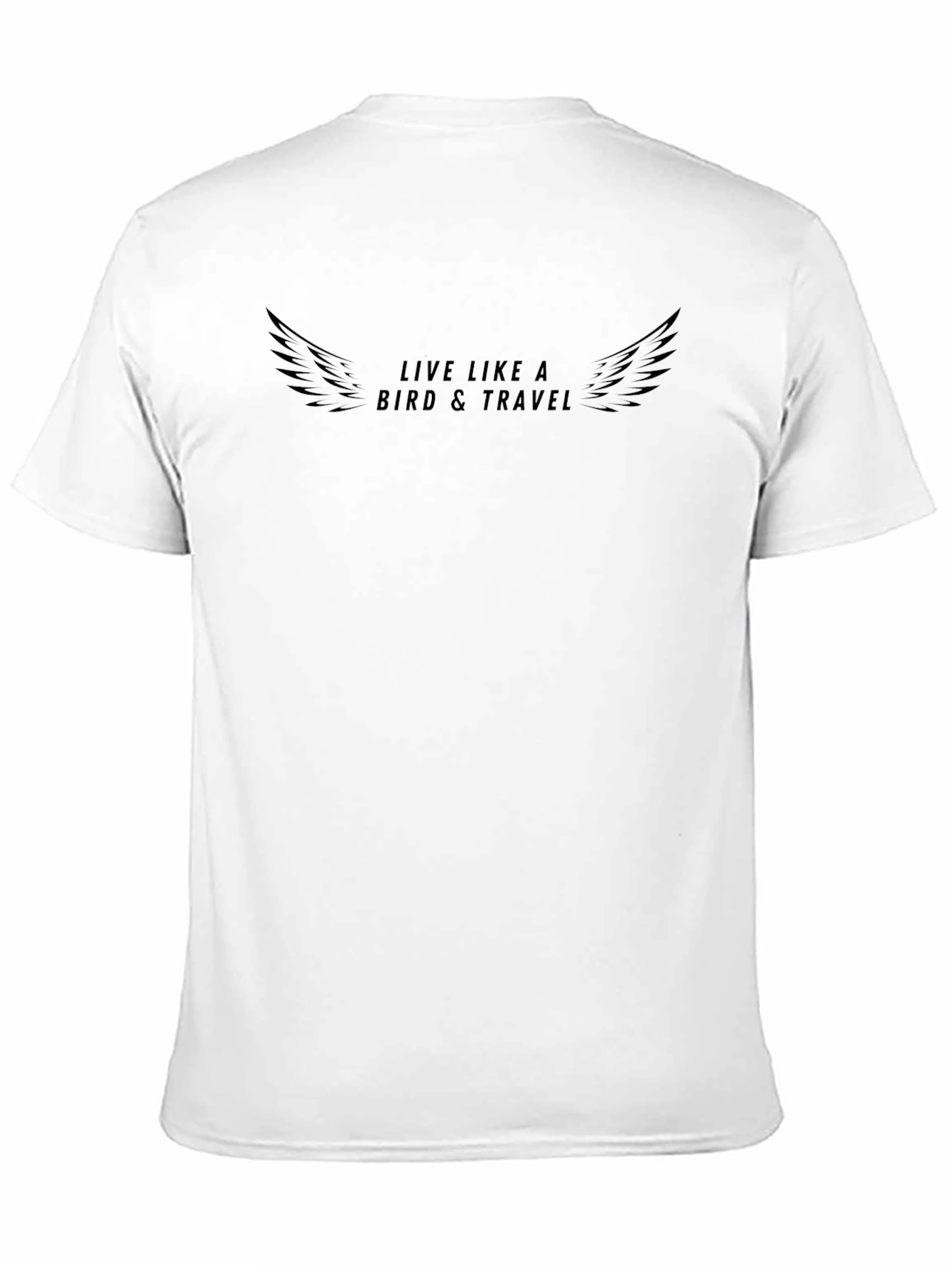 Live Like a Bird & Travel Black T-Shirt