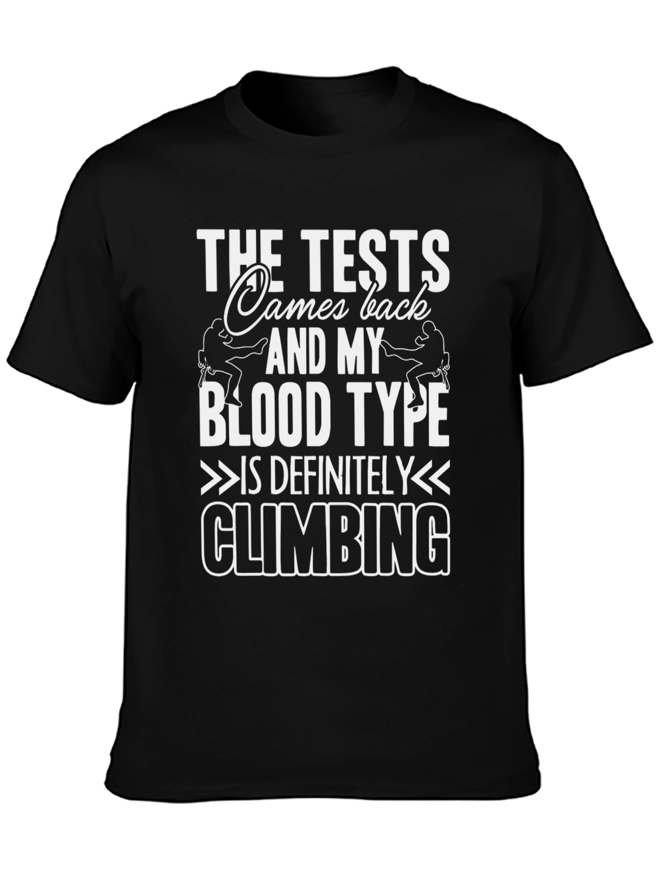 Climbing Blood Type T-Shirt - Funny Rock Climbing Tee