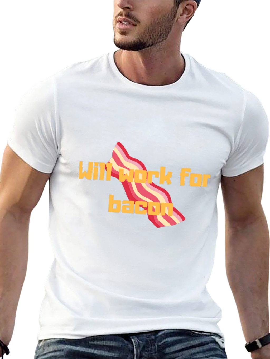Will Work For Bacon T-Shirt Funny Tee