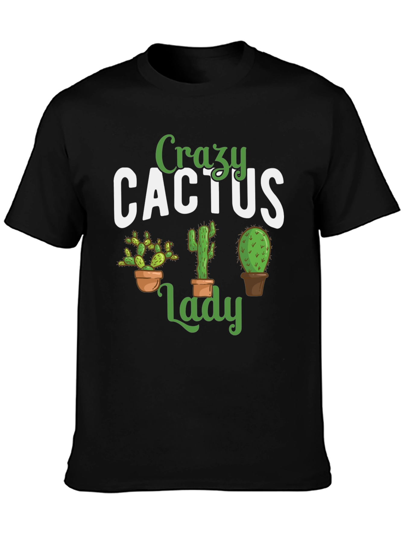 Crazy Cactus Lady T-Shirt