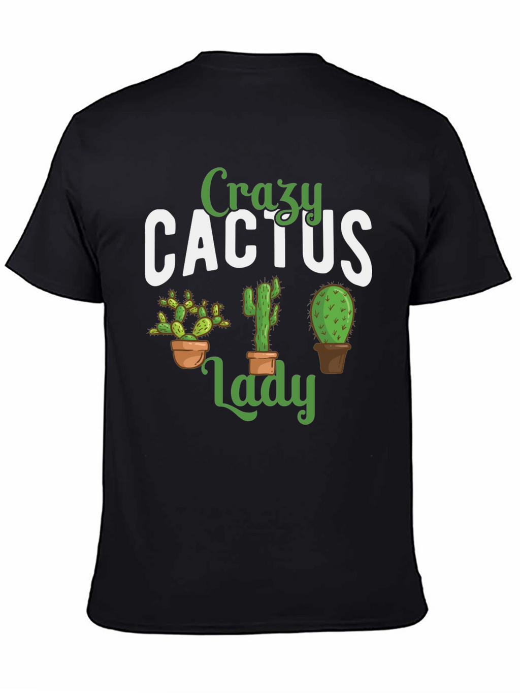 Crazy Cactus Lady T-Shirt
