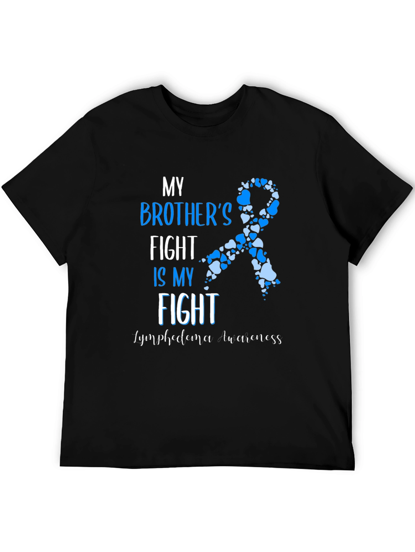 My Brothers Fight Lymphoedema Awareness T-Shirt