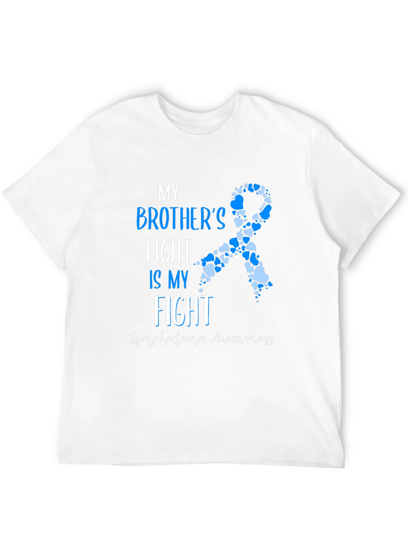 My Brothers Fight Lymphoedema Awareness T-Shirt