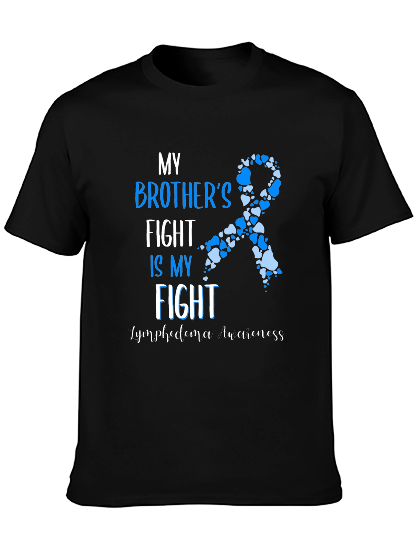 My Brothers Fight Lymphoedema Awareness T-Shirt