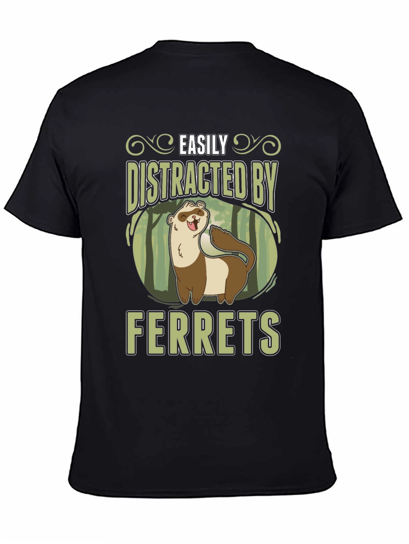 Easily Distracted by Ferrets Black T-Shirt
