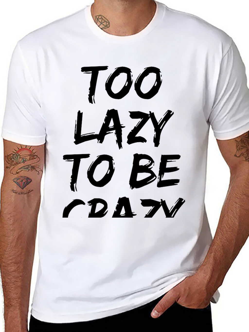 Too Lazy To Be Crazy Graphic Tee