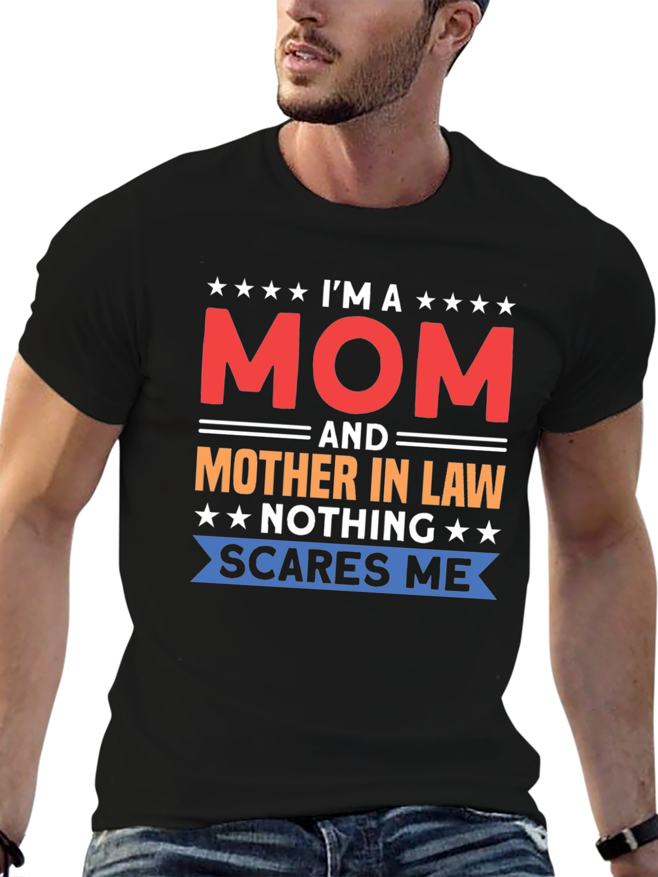 Im a Mom and Mother-in-Law Funny T-Shirt