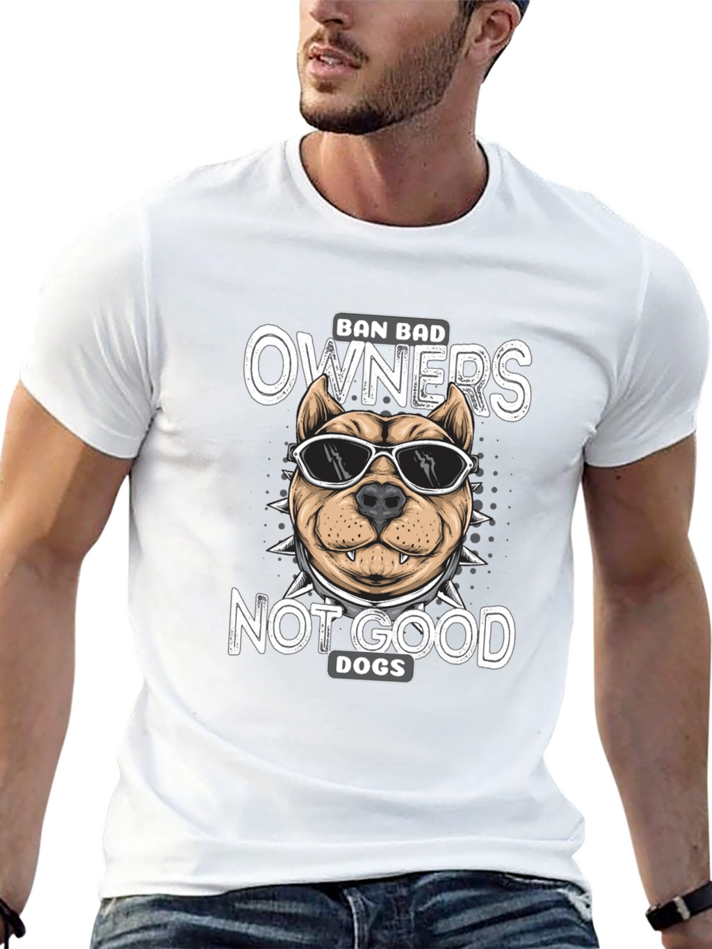Ban Bad Owners Not Good Dogs T-Shirt