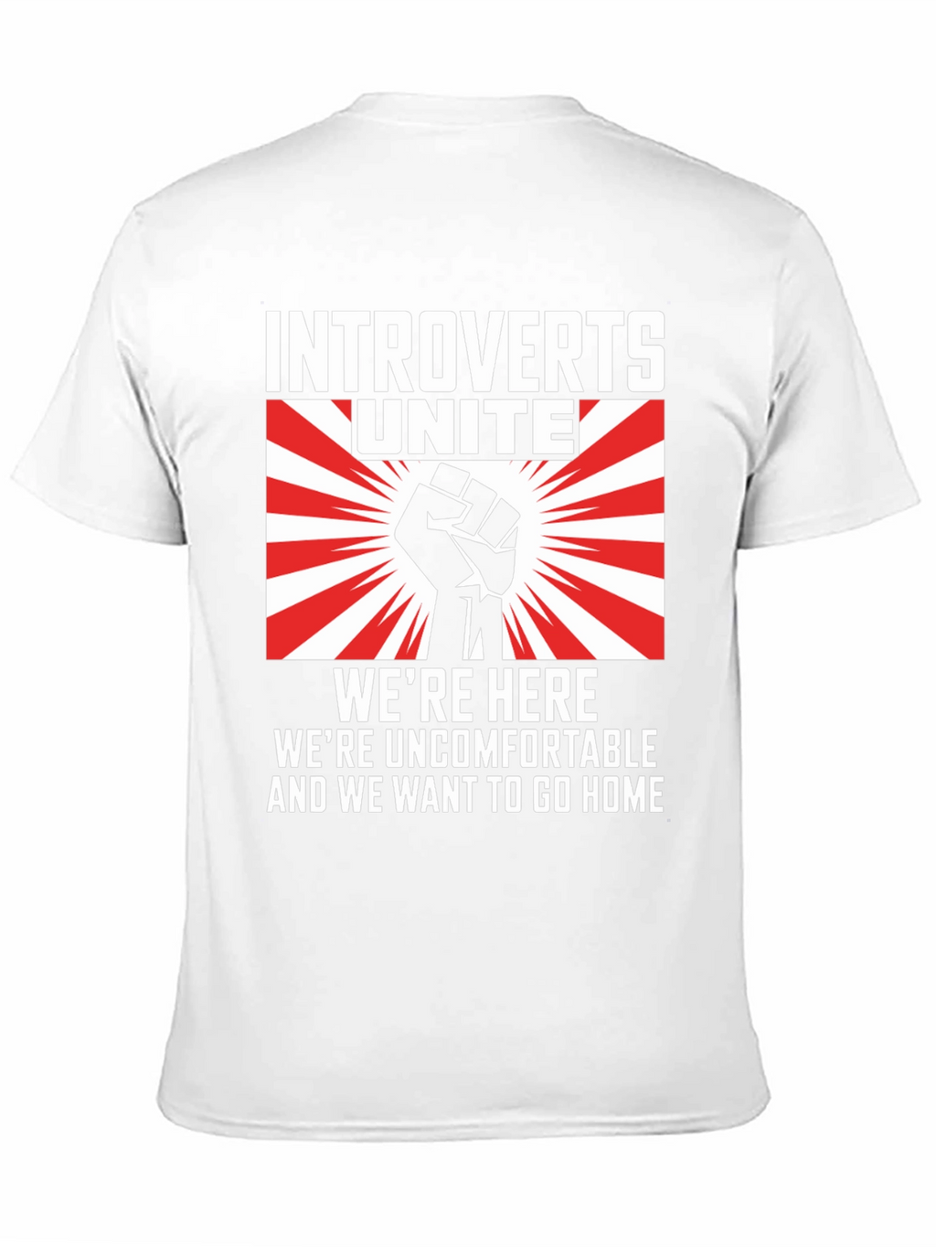 Introverts Unite Graphic T-Shirt - Were Here Uncomfortable!