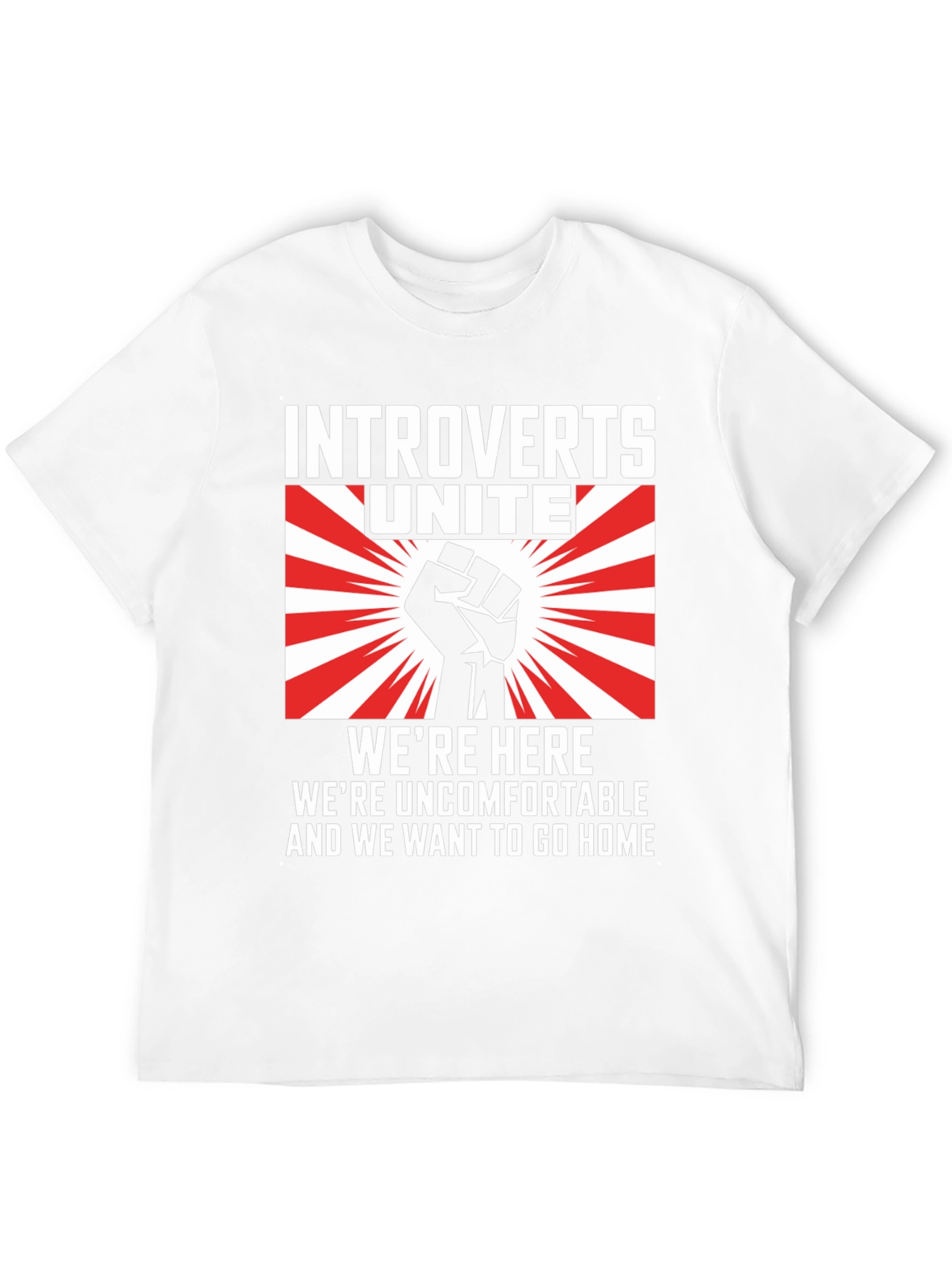 Introverts Unite Graphic T-Shirt - Were Here Uncomfortable!
