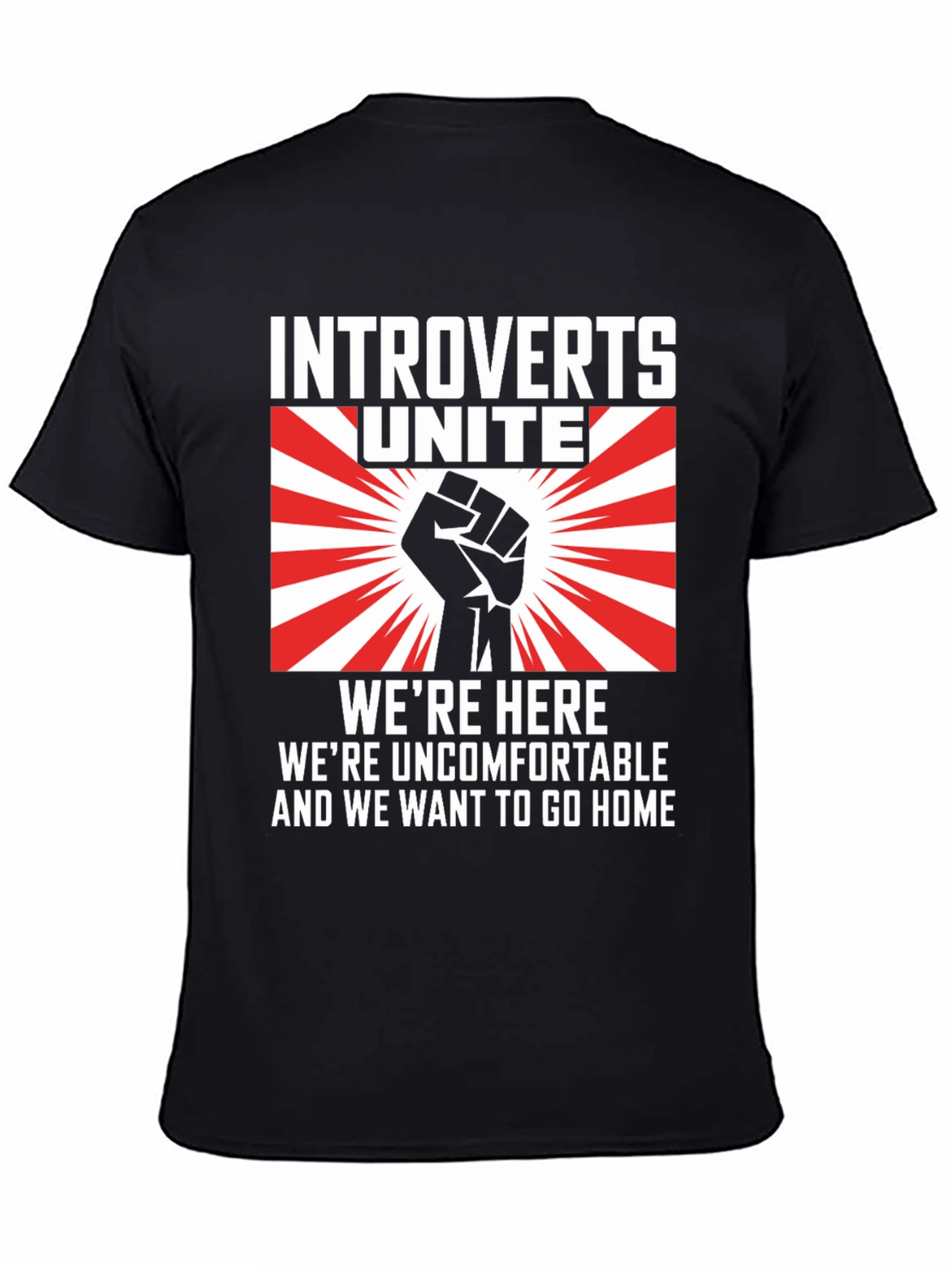 Introverts Unite Graphic T-Shirt - Were Here Uncomfortable!