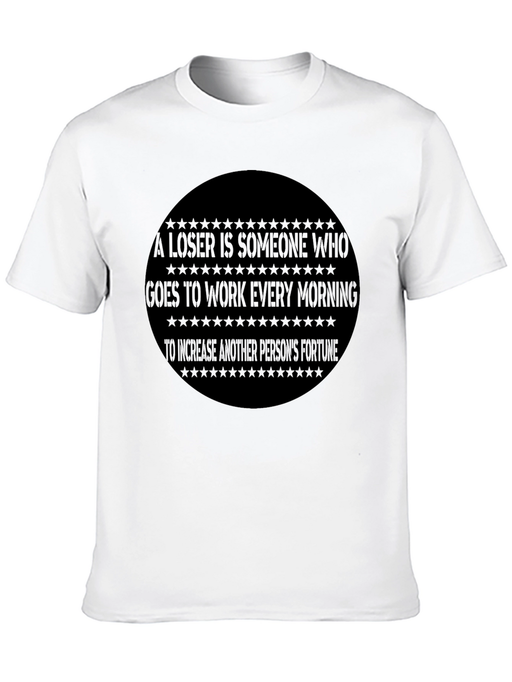 Motivational Tee: Loser Quote