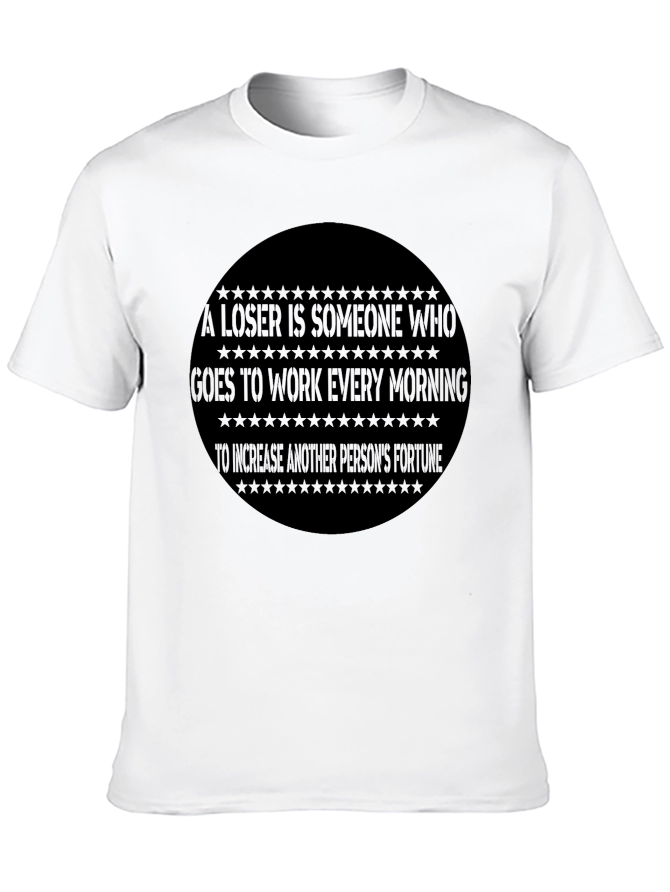 Motivational Tee: Loser Quote