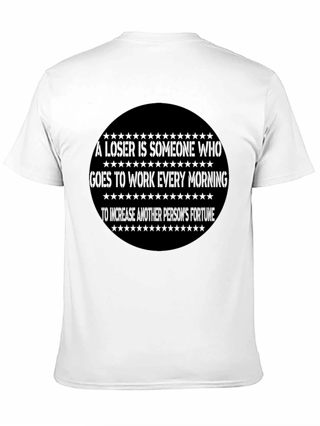 Motivational Tee: Loser Quote