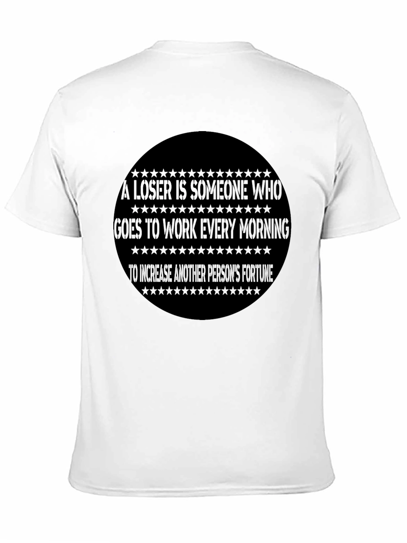 Motivational Tee: Loser Quote