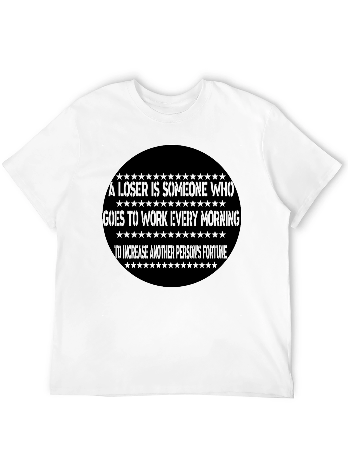 Motivational Tee: Loser Quote