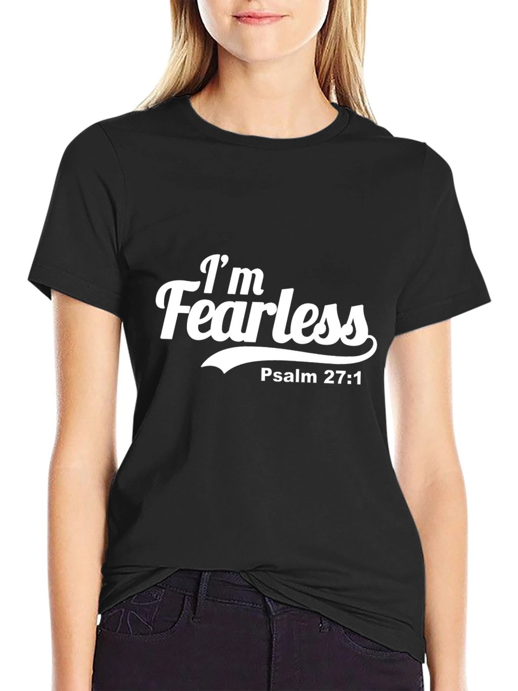 Im Fearless T-Shirt - Psalm 27:1 - Christian Apparel