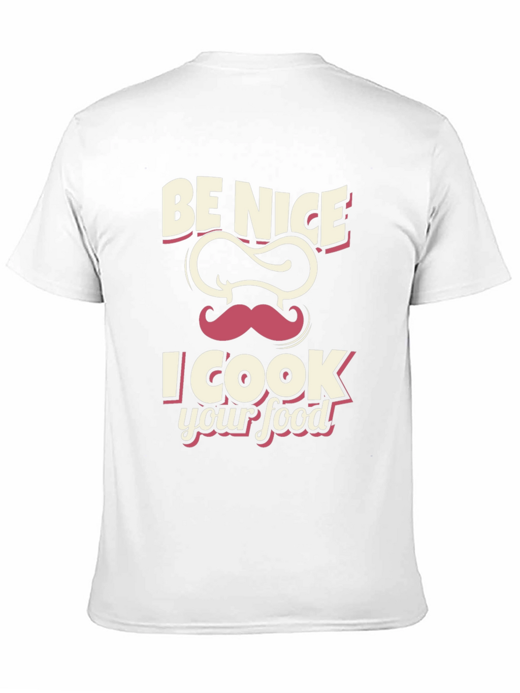 Be Nice I Cook Your Food Black T-Shirt