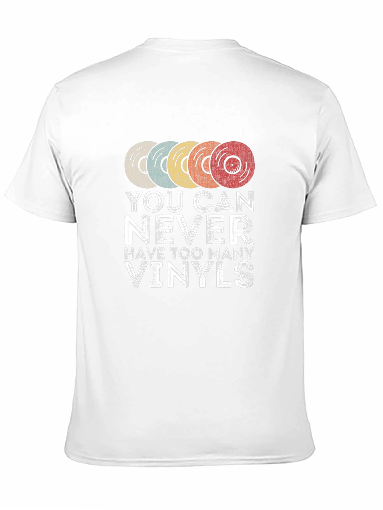 You Can Never Have Too Many Vinyls T-Shirt