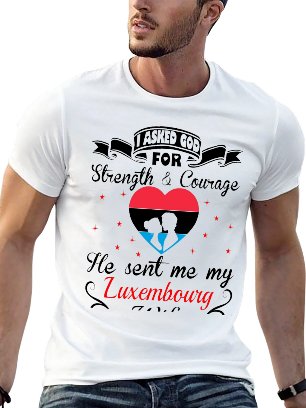 Luxembourg Love T-Shirt - Strength & Courage Design