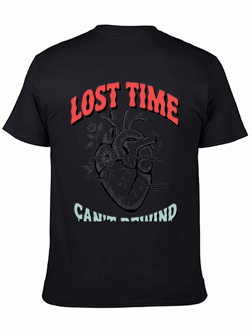 Lost Time Cant Rewind Graphic Tee