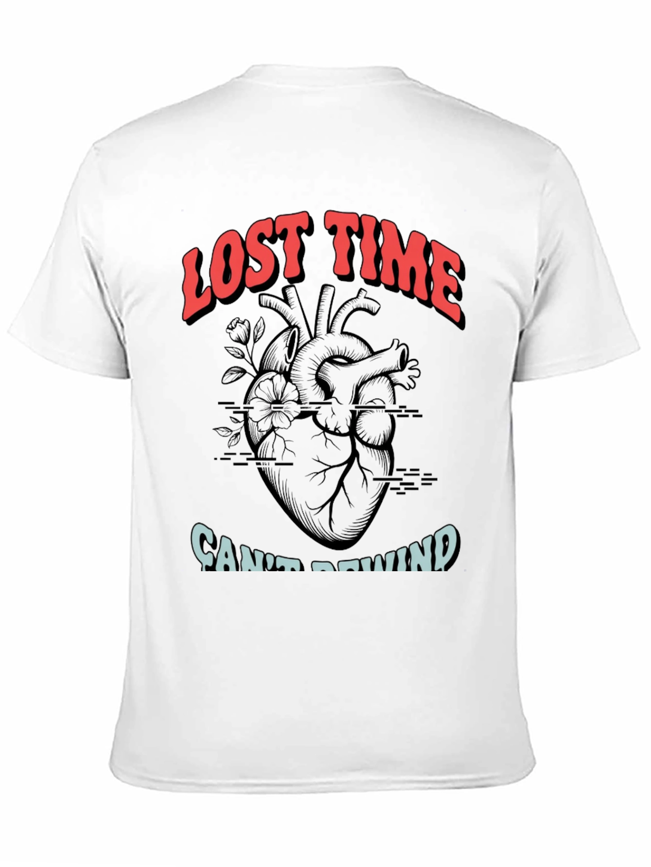 Lost Time Cant Rewind Graphic Tee
