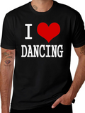 I Love Dancing T-Shirt - Black Cotton Graphic Tee