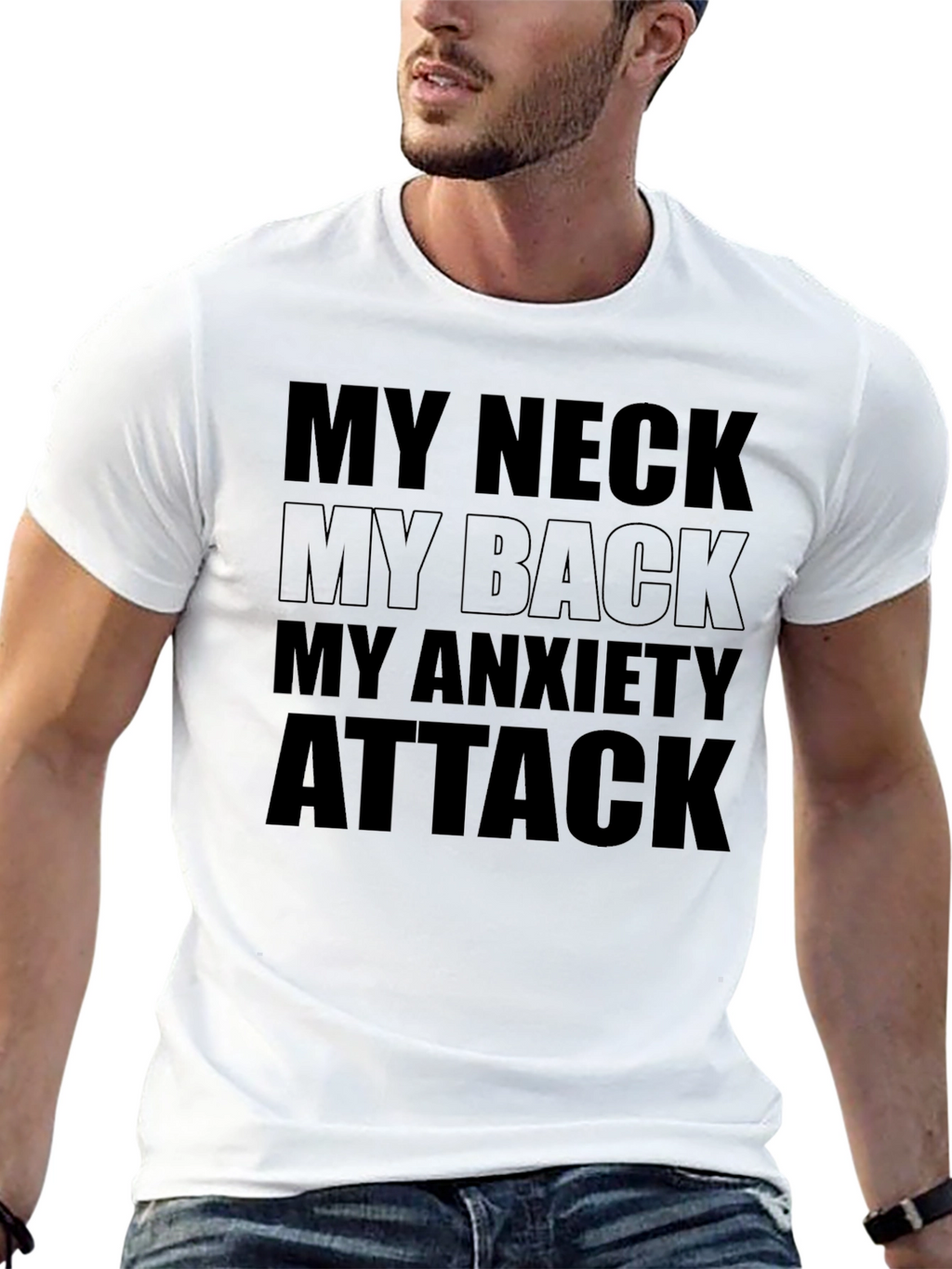 Funny Anxiety T-Shirt - My Neck My Back