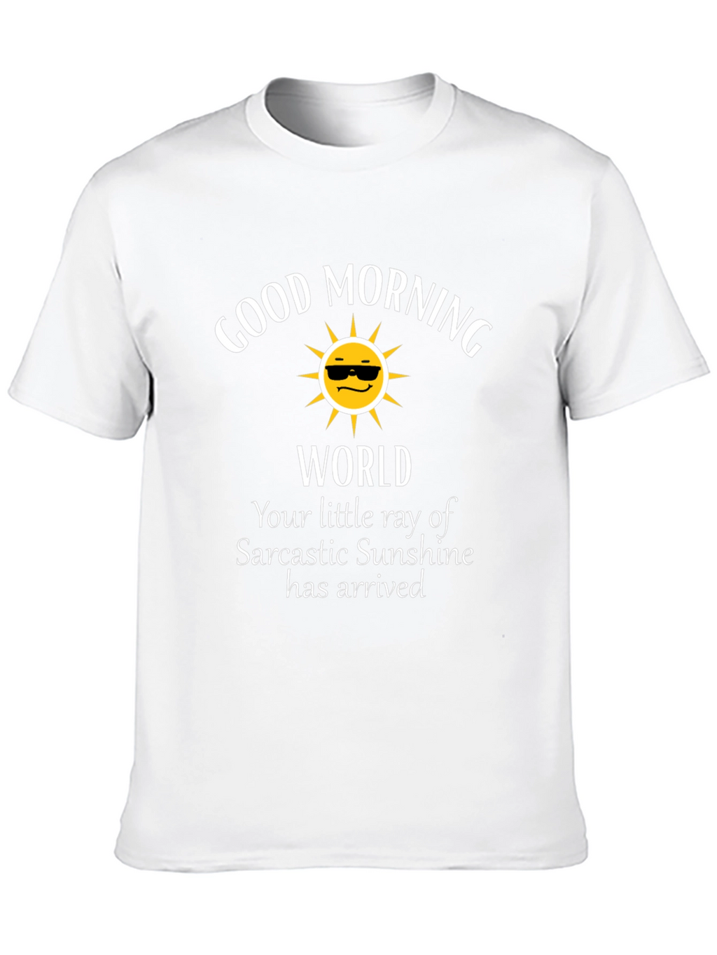 Sarcastic Sunshine Graphic T-Shirt
