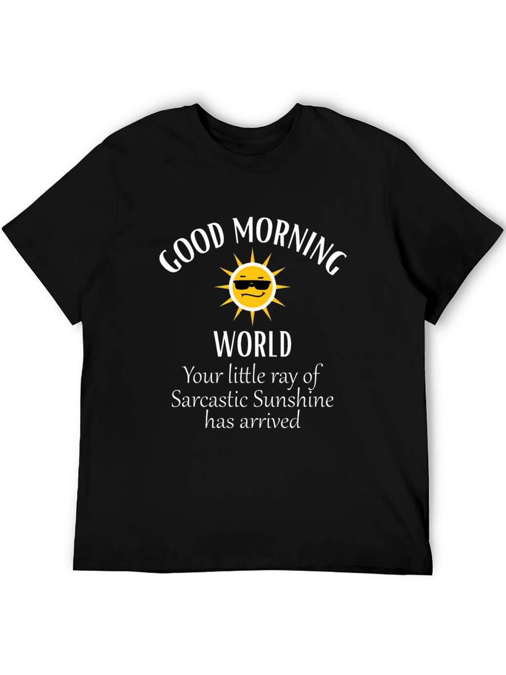 Sarcastic Sunshine Graphic T-Shirt
