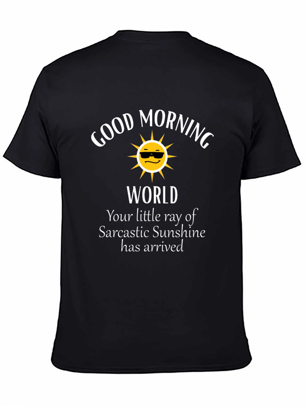Sarcastic Sunshine Graphic T-Shirt