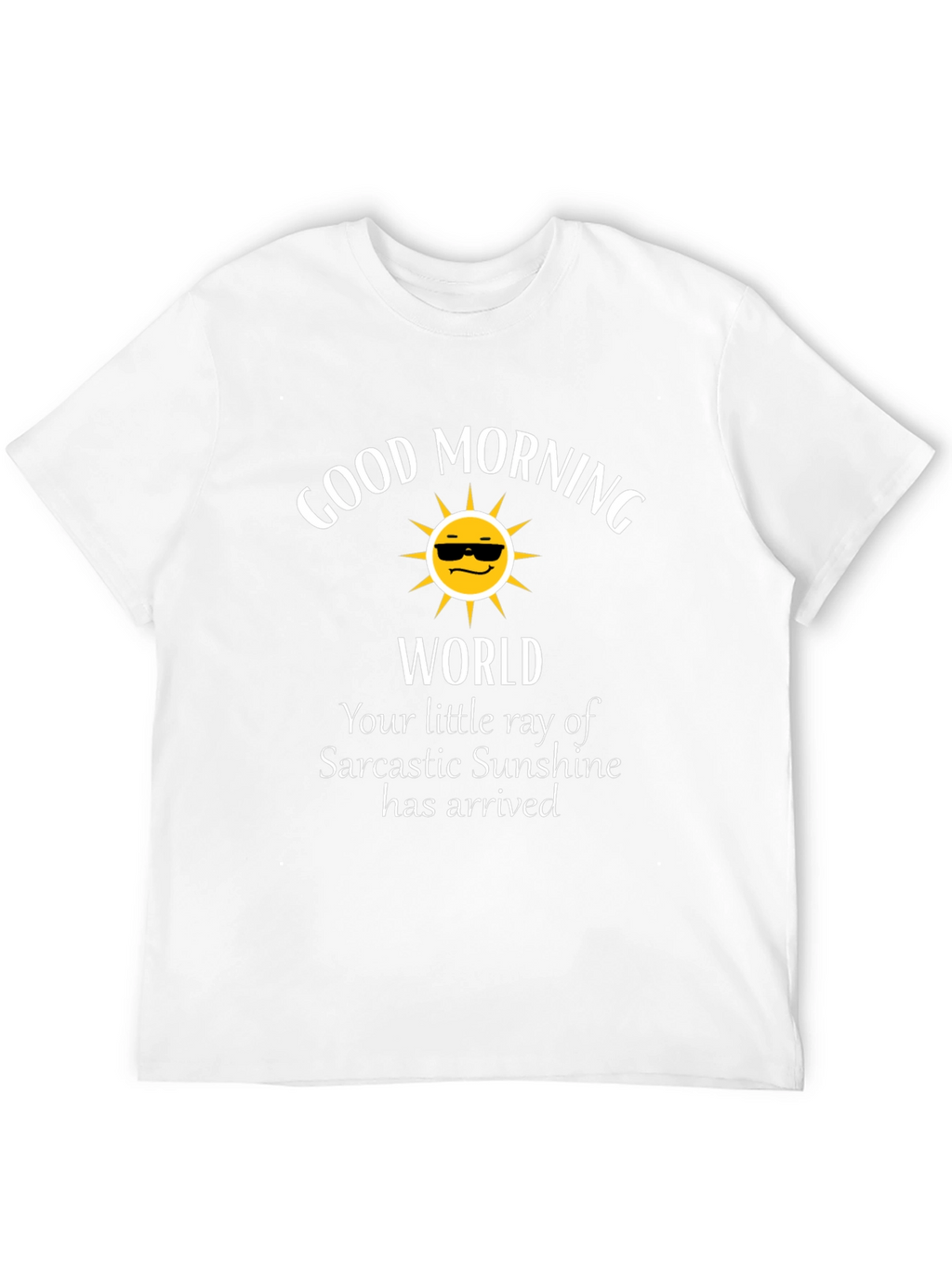 Sarcastic Sunshine Graphic T-Shirt