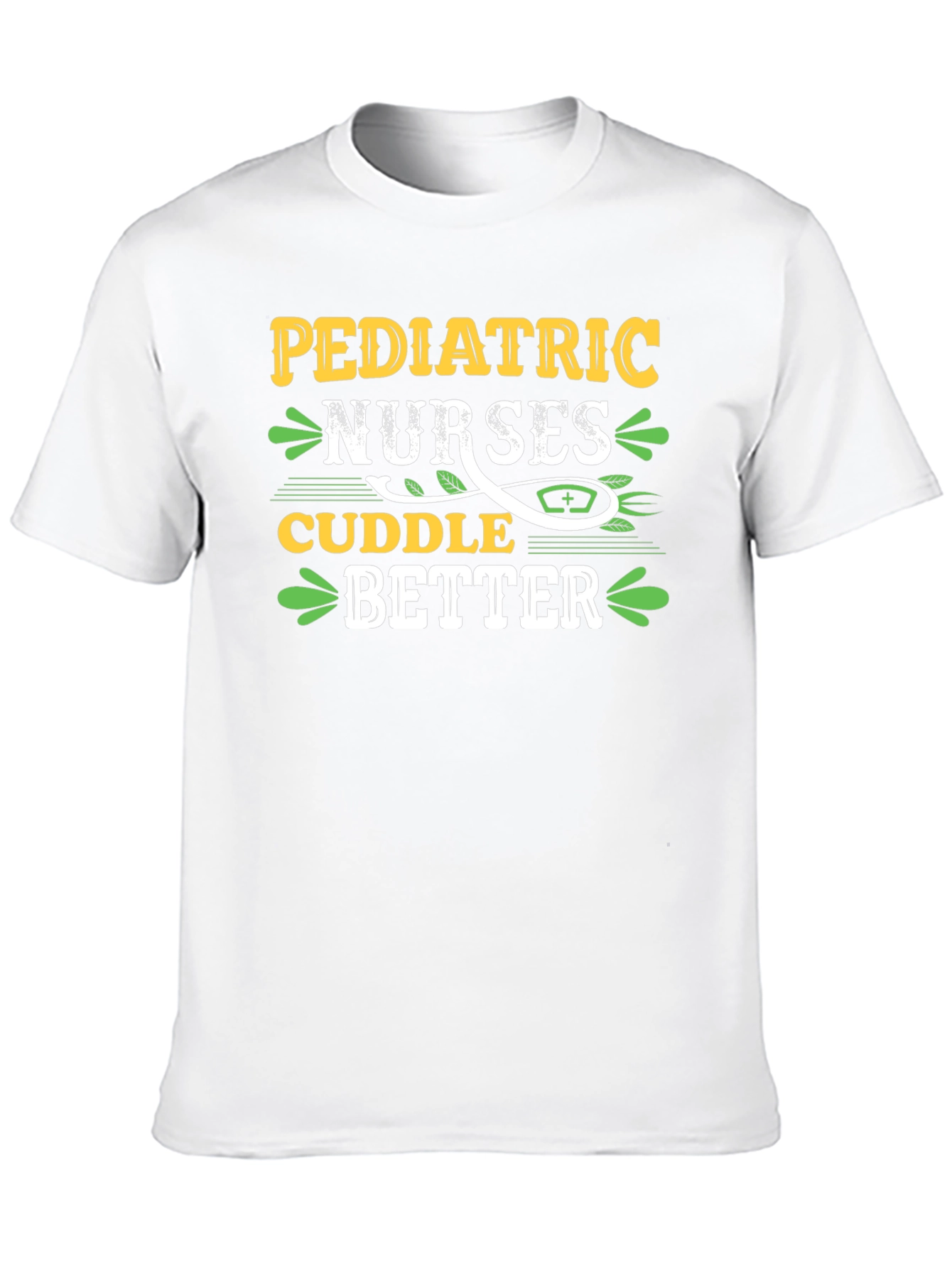 Pediatric Nurses Cuddle Better Graphic Tee