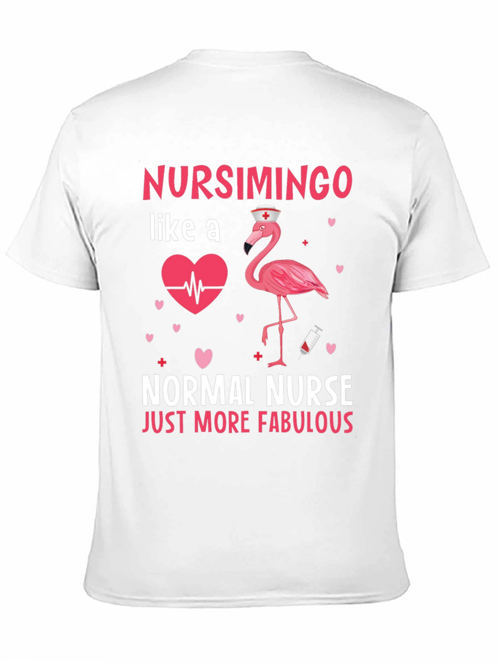 Nursimingo Nurse T-Shirt - Fabulous Flamingo Design