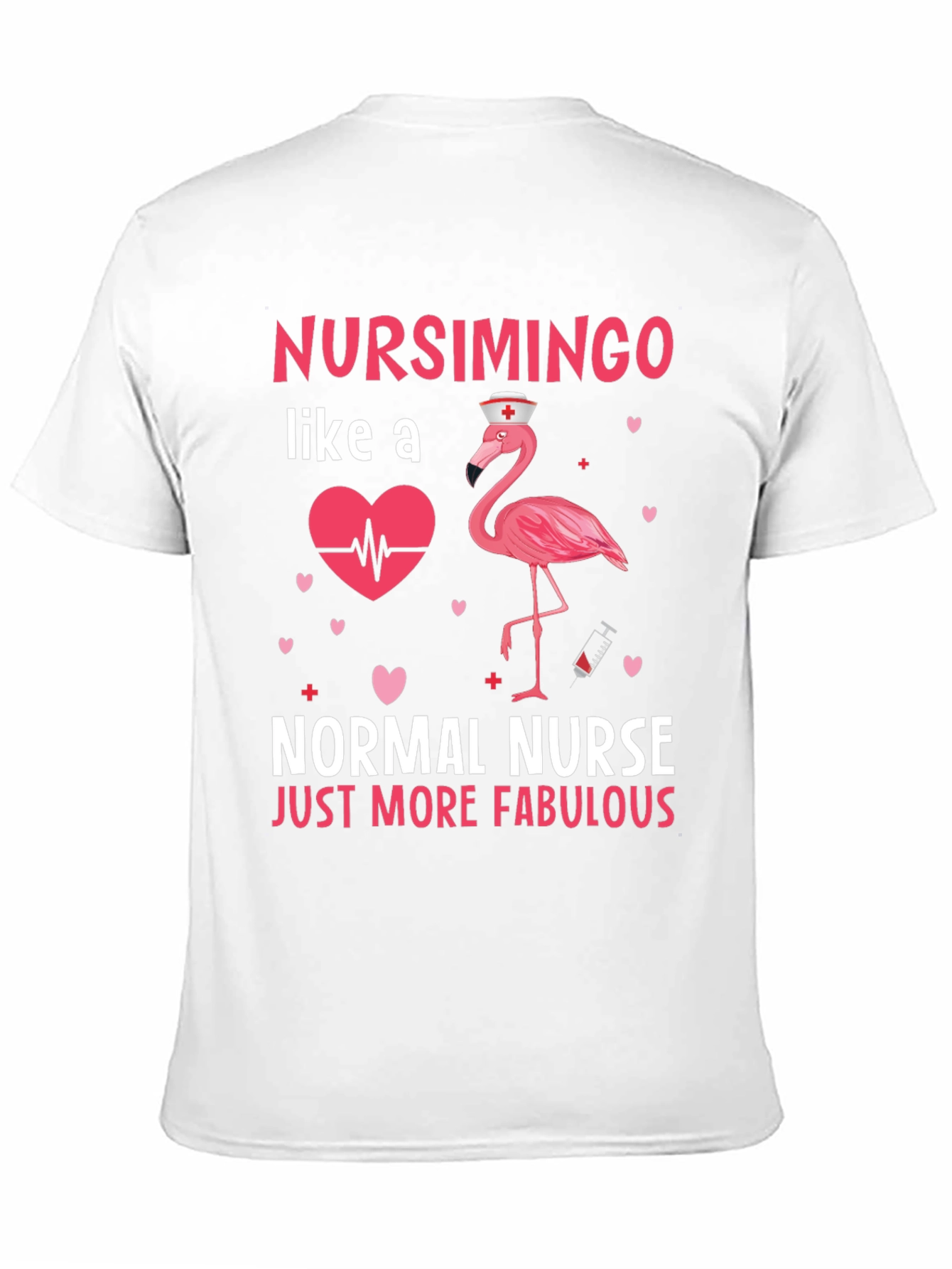 Nursimingo Nurse T-Shirt - Fabulous Flamingo Design